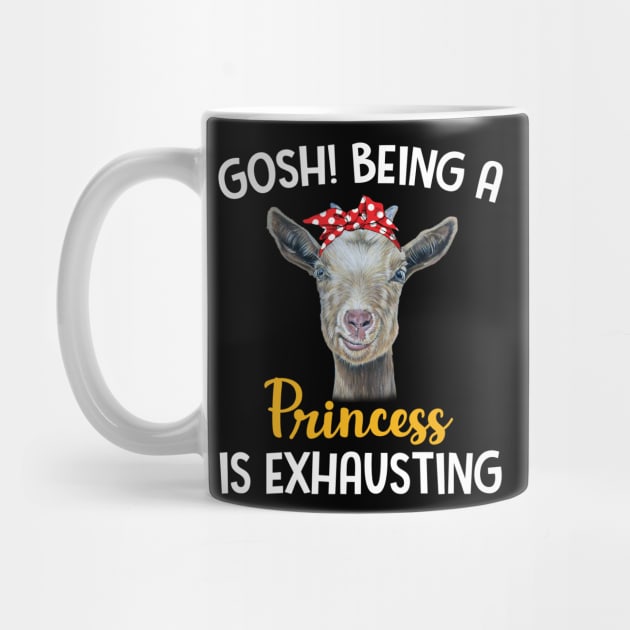 Goat Gosh Being A Princess Is Exhausting by Manonee